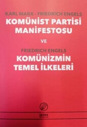 Komünist Partisi Manifestosu Ve Komünizmin Temel İlkeleri - İnter Yayınları