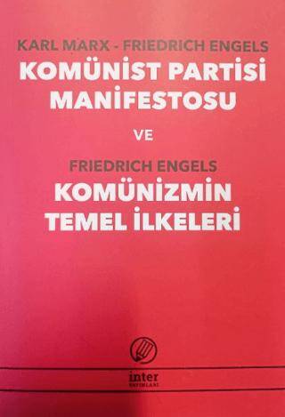 Komünist Partisi Manifestosu Ve Komünizmin Temel İlkeleri - 1
