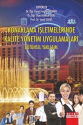 Konaklama İşletmelerinde Kalite Yönetim Uygulamaları Bütünsel Yaklaşım - 1