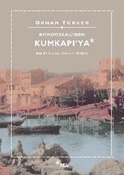 Kondoskali`den Kumkapı`ya - 1