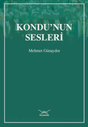 Kondu’nun Sesleri - 1