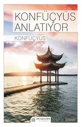 Konfüçyüs Anlatıyor - 1