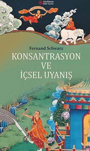 Konsantrasyon ve İçsel Uyanış - 1