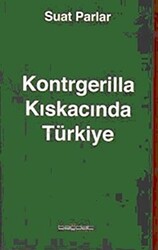 Kontrgerilla Kıskacında Türkiye - 1