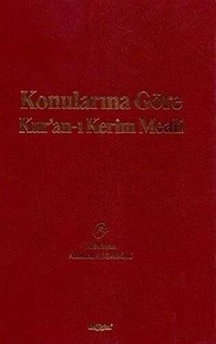 Konularına Göre Kur`an-ı Kerim Meali - 1