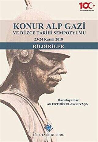 Konur Alp Gazi ve Düzce Tarihi Sempozyumu 23-24 Kasım 2018 - 1