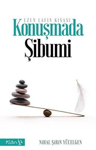 Konuşmada Şibumi - Uzun Lafın Kısası - 1