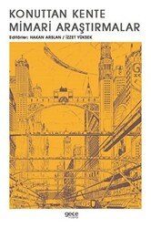 Konuttan Kente Mimari Araştırmalar - 1
