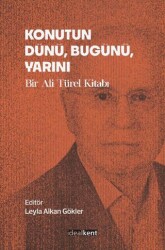 Konutun Dünü, Bugünü, Yarını - İdealKent Yayınları