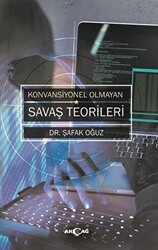 Konvansiyonel Olmayan Savaş Teorileri - Akçağ Yayınları