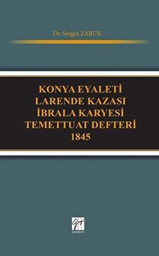 Konya Eyaleti Larende Kazası İbrala Karyesi Temettuat Defteri 1845 - 1
