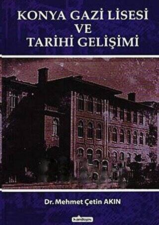 Konya Gazi Lisesi ve Tarihi Gelişimi - 1