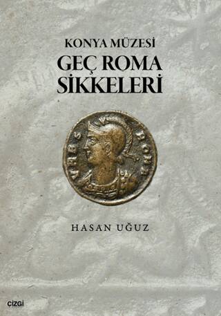 Konya Müzesi Geç Roma Sikkeleri - 1