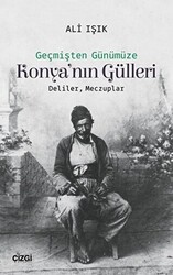 Konya`nın Gülleri - 1