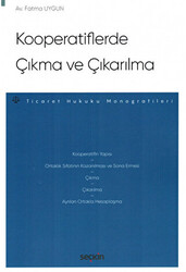 Kooperatiflerde Çıkma ve Çıkarılma - 1
