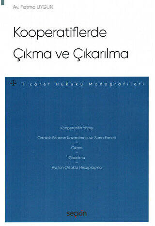 Kooperatiflerde Çıkma ve Çıkarılma - 1