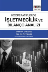 Kooperatiflerde İşletmecilik ve Bilanço Analizi - Eğitim Yayınevi - Bilimsel Eserler
