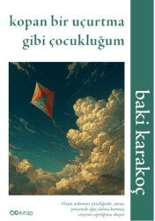 Kopan Bir Uçurtma Gibi Çocukluğum - Od Kitap