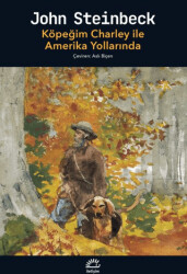 Köpeğim Charley ile Amerika Yollarında - 1