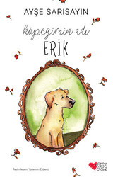 Köpeğimin Adı Erik - 1