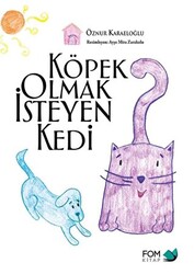 Köpek Olmak İsteyen Kedi - 1