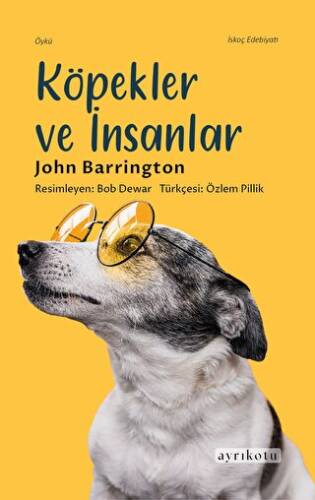 Köpekler ve İnsanlar - 1