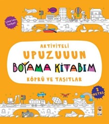 Köprü ve Taşıtlar - Aktiviteli Upuzuuun Boyama Kitabım - 1