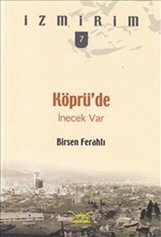 Köprü’de İnecek Var - 1