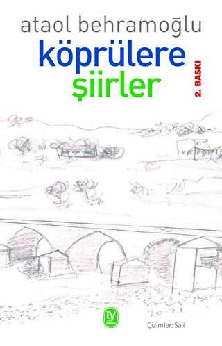 Köprülere Şiirler - 1