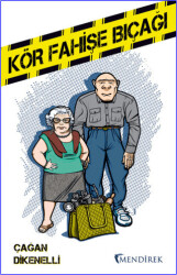 Kör Fahişe Bıçağı - 1