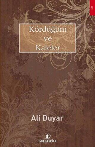 Kördüğüm ve Kaleler - 1
