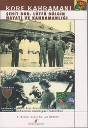 Kore Kahramanı Şehit BNB. Lütfü Bülgin Hayatı ve Kahramanlığı - 1