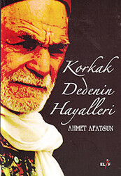 Korkak Dedenin Hayalleri - 1