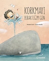 Korkmayı Bıraktığım Gün - 1