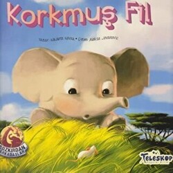 Korkmuş Fil - Bozkırdan Arkadaşlar - 1