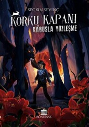 Korku Kapanı - Kabusla Yüzleşme - 1