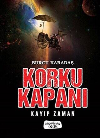 Korku Kapanı - Kayıp Zaman - 1