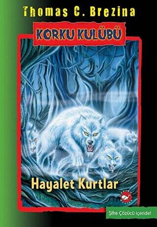 Korku Kulübü 16 - Hayalet Kurtlar - 1