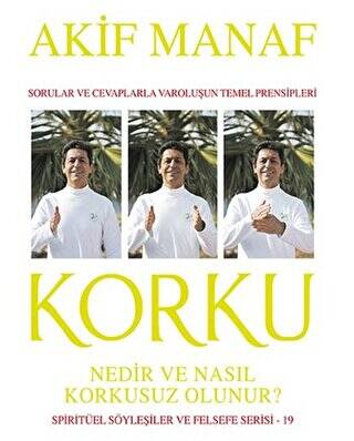 Korku Nedir ve Nasıl Korkusuz Olunur? - 1