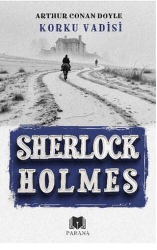 Korku Vadisi - Sherlock Holmes - 1