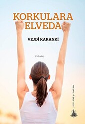 Korkulara Elveda - 1