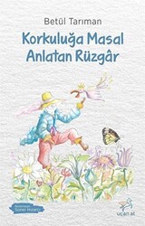 Korkuluğa Masal Anlatan Rüzgar - 1