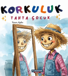 Korkuluk - Tahta Çocuk - Klasikhane Çocuk