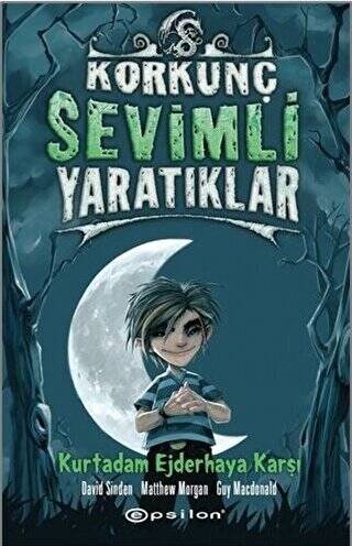 Korkunç Sevimli Yaratıklar - 2 Kurt Adam Ejderhaya Karşı - 1