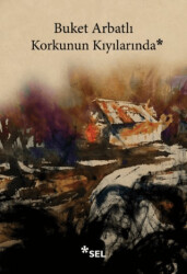 Korkunun Kıyılarında - 1