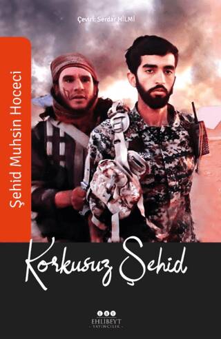 Korkusuz Şehid Muhsin Hoceci - 1