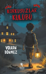 Korkusuzlar Kulübü - Öğretmen Yazarlar