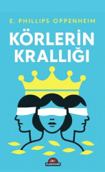 Körlerin Krallığı - Klasikhane
