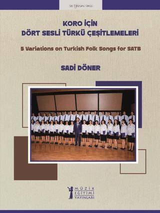 Koro için Dört Sesli Türkü Çeşitlemeleri - 1