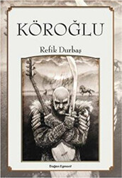 Köroğlu - Doğan Çocuk